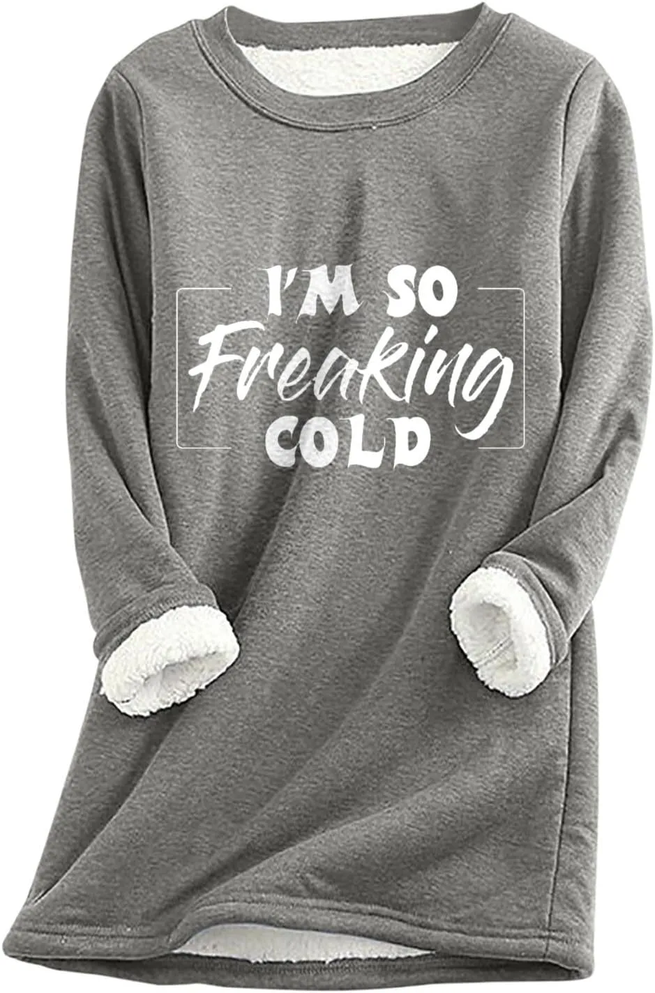 I'm So Freaking Cold Fleece Sweatshirt for Women Thermal Warm Loungewear Tops Crewneck Long Sleeve Pullover Shirt